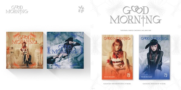 YENA(チェ・イェナ)｜韓国サードミニアルバム『GOOD MORNING』｜CDは